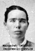 Margaret (MURPHY)(McGINNIS) DEVLIN bc1844 NY d1888 NE
