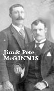 Jim McGINNIS 1867-1940 & Pete McGUINNIS 1869-1941